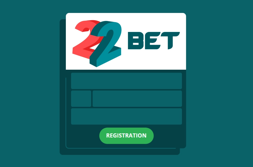 22Bet Sign-up Requirements