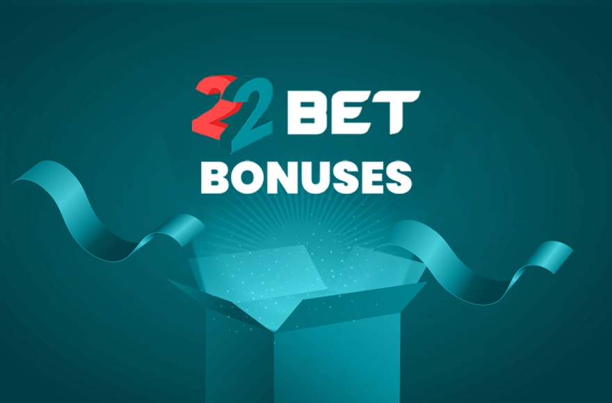 22Bet Bonuses