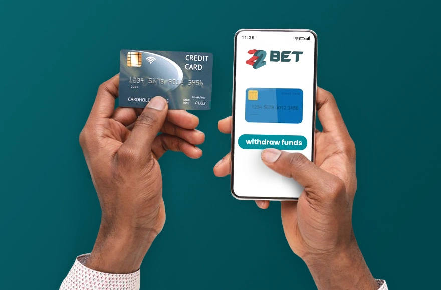 22Bet How to Withdraw